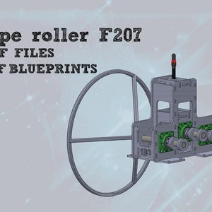 May include: A gray metal pipe roller with a large wheel and multiple gears. The machine is labeled "Pipe roller F207" and "DXF FILES PDF BLUEPRINTS".