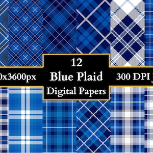 May include: Twelve digital papers featuring blue plaid patterns in various designs. The papers are 3600x3600 pixels and 300 DPI JPG.