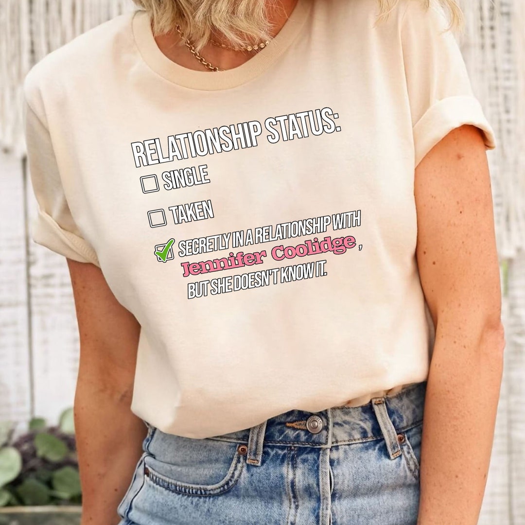 Jennifer Coolidge Relationship Tshirt Hoodie Sweatshirt Etsy