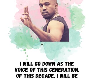 KANYE WEST quote poster wall art