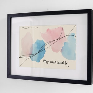 Arte astratta dell'acquerello / Wall Art / Battle Card / Rosa / Blu / 1 Thes. 5:17 / Versetto biblico / Scrittura / Arte stampabile / Prega continuamente