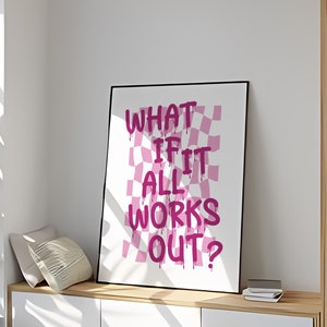 Funky Distorted Art, Abstract Wall Art Print, Modern Aesthetic Home Decor, Unique Preppy Artwork, What If It All Works Out, Minimalist Art