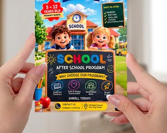 May include: A colorful flyer for an after-school program featuring a school building, two smiling children, and a chalkboard graphic. The text includes 'School After School Program', 'Why Choose Our Program?', and 'Enroll Today' with contact details.