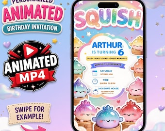 May include: A smartphone screen displaying a digital birthday invitation with the text SQUISH, ARTHUR IS TURNING 6, CAKE TREATS GAMES SWEET MEMORIES, SATURDAY OCTOBER 2026, 2:00 PM TO 5 PM, and JACKSON'S HOUSE 123 GARDEN LANE GABRYVILLE, CA.