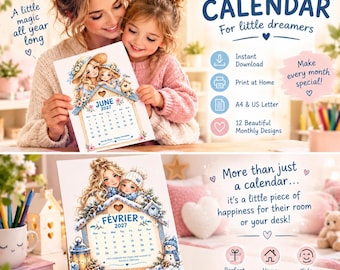 May include: A printable calendar for 2027 featuring illustrated monthly designs with a mother and child theme. The calendar includes text such as Printable Calendar, For little dreamers, June 2027, Février 2027, and More than just a calendar.