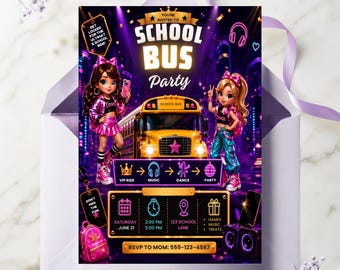 May include: A School Bus Party invitation card featuring two dolls, a yellow school bus, and neon purple lighting. Text includes You're Invited To School Bus Party, Saturday June 21, 2:00 PM-5:00 PM, 123 School Lane, and RSVP to Mom: 555-123-4567.