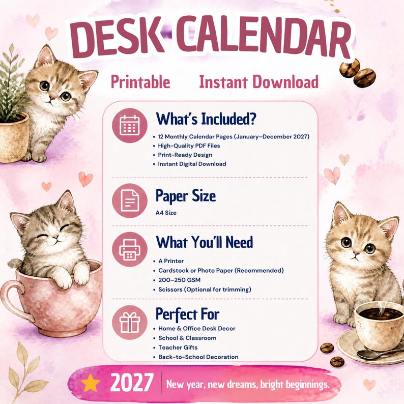 Puede incluir: Un calendario de escritorio 2027 imprimible para descarga digital con ilustraciones en acuarela de gatitos. El texto incluye 'DESK CALENDAR', 'What's Included?', 'Paper Size A4', 'What You'll Need' y 'Perfect For'. Dise&ntilde;o con fondo rosa.