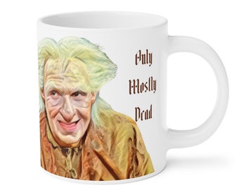 Only Mostly Dead Kaffeetasse, Lustige Keramik Tassen (11oz15oz20oz)