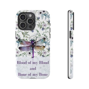 Outlander Tough Phone Case | Dragonfly & Scottish Thistle with Celtic Vow Blood of My Blood Bone of My Bone | Samsung, iPhone, Google Models
