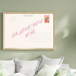 ok love you bye Postcard Style Print | Digital Download | Olivia Dean Inspired Wall Art, Summer Aesthetic Decor, Trendy Printable Poster