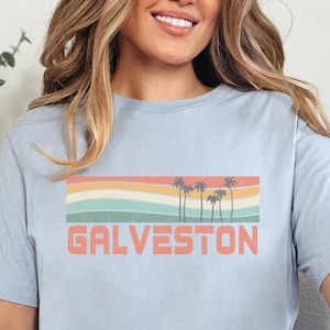 Galveston Shirt, Texas shirt, Galveston gift, Galveston, Group Matching Vacation Shirt, Galveston Souvenir, Honeymoon Cruise Tee, Beach T