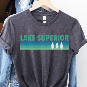 Lake Superior Shirt, Lake Superior Gift, Great Lakes Shirt, Lake Shirt, Hiking Shirt, Lake Vacation Shirt, Wisconsin Shirt, Canada Shirt,