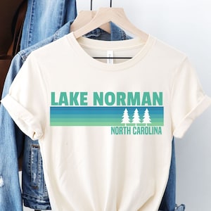 Lake Norman Shirt, Northa Carolina Shirt, Lake Shirt, Hiking Shirt, Lake Vacation Shirt, Lake Norman Gift, Lake Life Shirt, At the Lake Tee