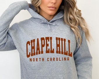 Chapel Hill Sweatshirt, Chapel Hill Hoodie, Chapel Hill North Carolina Gift, Universiteit Sweatshirt College Style Hoodie Chapel Hill Souvenir
