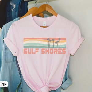 Gulf Shores Shirt, Alabama Shirt, Cruise Shirt, Vacation Shirt, Retro Beach Shirt, Matching Vacation, Family Beach Shirts, Girls Trip Shirt