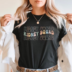 Kidney Squad Shirt Nephrology CCHT Shirt, Nursing Grad Shirt, Hemodialysis Dialysis Tech Gift Dialysis Nurse Shirt, CCHT-A Nephrologist Tee