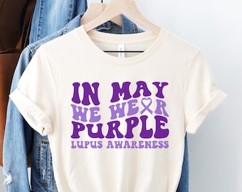 Lupus Awareness Shirt, In May We Wear Purple, Fight Lupus Walk Shirts, Purple Ribbon Tee, Lupus Gift Support Squad