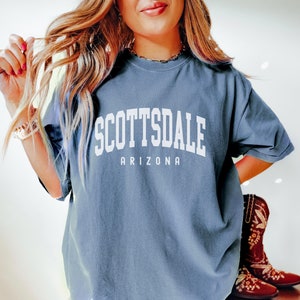 Scottsdale Shirt, Comfort Colors Scottsdale Arizona Shirt, Scottsdale Gift Souvenir, Golf Trip Shirts, Group Trip Tees Unisex College Style
