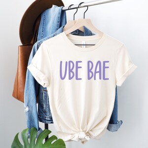 Ube Bae Shirt, Filipino Food Tee, Funny Food Shirt, Gift for Foodies Graphic Tee, Purple Food Lover Tee, Ube Aesthetic Tee, Girlfriend Ube T
