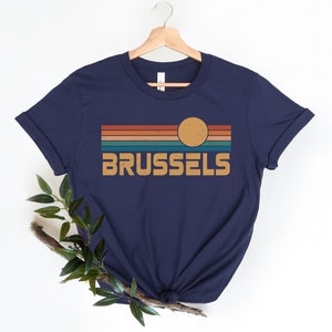 Brussels Shirt, Belgium Shirt Brussels Gift   Tee, Brussels Souvenir Brussels Belgium Group Vacation Shirts Hometown