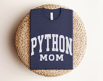 Python Mom Shirt, Python-Liebhaber Geschenk, Tier Mama Tee, neues Haustier Geschenk für Snake Farm Mom Geschenk, das Leben ist besser mit Python-Liebhaber Geschenk