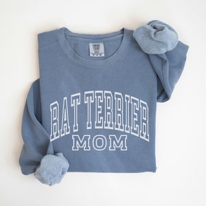 Rat Terrier Mom Comfort Colors Sweatshirt, Rat Terrier Lover Gift, New Dog Mama Crewneck, Puppy Present for Dog Mom, Gift for Dog Lover