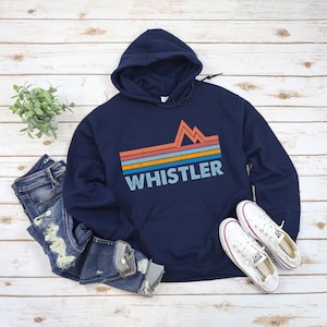 Whistler Sweatshirt, Whistler Hoodie Canada Gift, Canada Whistler Souvenir, Ski Snowboarding Trip Hoodie Mountain Vacation Skiing Sweatshirt
