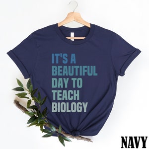 Biology Teacher Shirt, Biology Shirt, Science Teacher Shirt, Bio Teacher High School Teacher Shirt, Science Lover Biology Teacher Gift Shirt