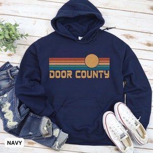 Door County Hoodie, Door County Sweatshirt, Door County Shirt, Wisconsin Shirt, Wisconsin Sweatshirt, Vacation Hoodie, Door County Souvenir