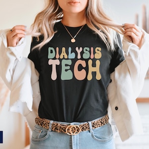 Nephrology Shirt, CCHT Shirt, Hemodialysis Shirt, Dialysis Tech Gift Dialysis Nurse Shirt, CCHT-A Gift, Nephrologist Tee, Nursing Grad Shirt