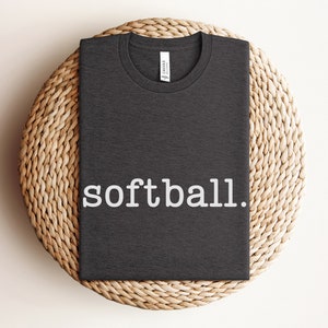 Softball Shirt Softball Mom Tee, Gift for Softball Player Sports Fan Apparel, Perfect Gift for Softball Lovers, Softball Grandma Gift