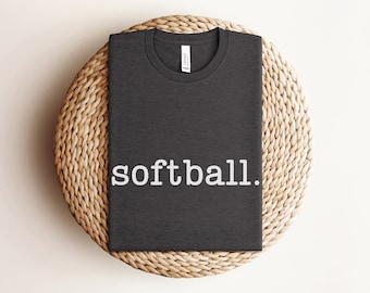 Softball Shirt Softball Mom Tee, Gift for Softball Player Sports Fan Apparel, Perfect Gift for Softball Lovers, Softball Grandma Gift