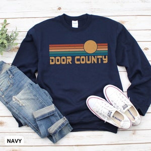 Door County Sweatshirt, Door County Hoodie, Door County Shirt, Wisconsin Shirt, Wisconsin Sweatshirt, Vacation Hoodie, Door County Souvenir