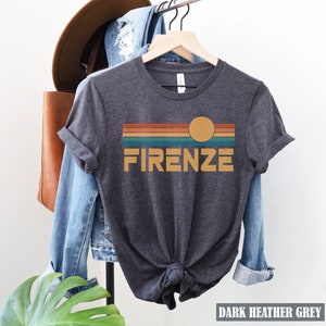 Firenze Shirt, Italia Shirt Firenze Gift Florence Italian Tee, Firenze Souvenir Firenze Italia Group Vacation Shirts Hometown Pride