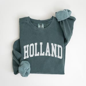 Holland Sweatshirt Comfort Colors Holland Crewneck, Michigan Bachelorette Trip Matching Gift Family Trip, Holland Souvenir Travel Sweatshirt