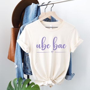 Ube Bae Tee, Filipino Food Tee, Funny Food Shirt, Gift for Foodies Graphic Tee, Purple Food Lover Tee, Ube Aesthetic Tee, Girlfriend Ube Tee