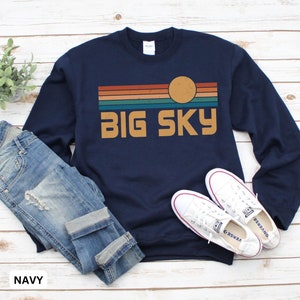 Big Sky Sweatshirt, Big Sky Hoodie, Big Sky Shirt, Montana Hoodie, Montana Sweatshirt, Vacation Hoodie, Big Sky Souvenir, Big Sky Gift