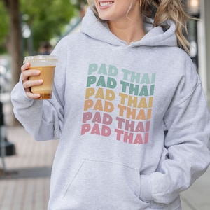 Pad Thai Sweatshirt, Thai Food Hoodie Pad Thai Gift, Pad Thai Retro Womens Hoodie Gift, Food Lover Gift, Thailand Food Asian Food Gift