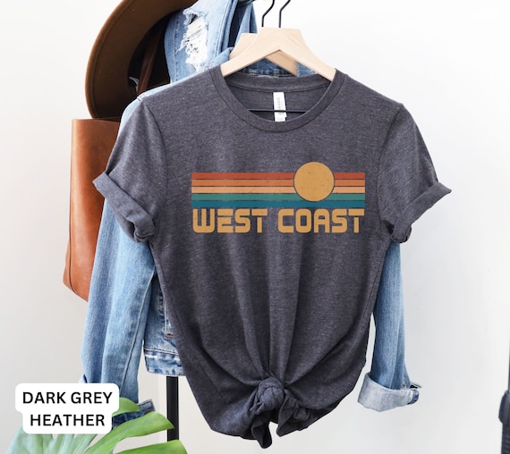 West Coast Shirt, California shirt, West Coast TShirt, West Coast Souvenir, Honeymoon Shirts, Golf Trip Shirts, Arizona Gift, Hiking Shirt