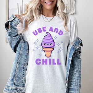 Ube Shirt, Filipino Food Tee, Ube Lover Gift, Funny Food Shirt, Chill Ube Aesthetic Tee, Kawaii Ice Cream Tee, Purple Food Lover Shirt,