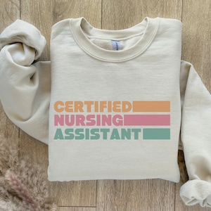 Certified Nursing Assistant Sweatshirt CNA Gift, Nurse life Crewneck, cna Graduation Gift, Nursing School CNA Work Sweatshirt, CNA Christmas