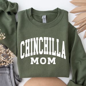 Chinchilla Mom Sweatshirt Gift, Animal Mama Crewneck, New Pet Present for Chinchilla Farm Mom Gift, Life Is Better With Chinchillas