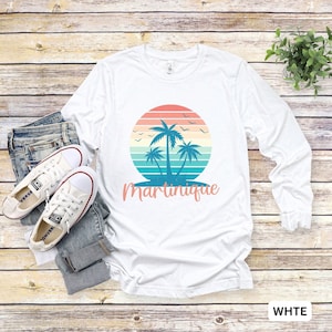 Martinique Long Sleeve Shirt, Caribbean Long Sleeved Tee Shirt, Retro Beach Matching Vacation Shirts, Palm Tree Long Sleeve, Martinique Gift