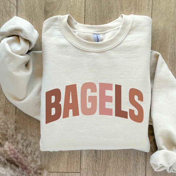 Bagels Sweatshirt, I Love Bagels Sweatshirt, Breakfast Brunch Sweatshirt, Brunch Gift, Love Bagels, NY Bagels Gift, Bakers Gift Sweatshirt