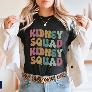 Kidney Squad CCHT Shirt, Hemodialysis Shirt, Dialysis Tech Gift Dialysis Nurse Shirt, CCHT-A Gift, Nephrologist Tee Nephrology Shirt