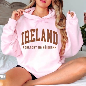 Ireland Sweatshirt, Ireland Hoodie Dublin Sweatshirt, Gift Souvenir Ireland Futbol Soccer Fan Game Day, Vacation Hoodie Travel Gift