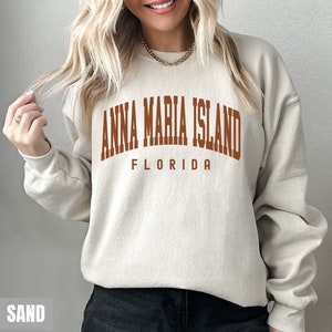 Anna Maria Island Sweatshirt, Anna Maria Island Hoodie Florida Sweatshirt, Gift Souvenir Anna Maria Island Cruise Vacation Hoodie Travel Tee