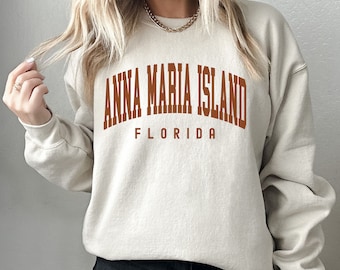 Anna Maria Island Sweatshirt, Anna Maria Island Hoodie Florida Sweatshirt, Gift Souvenir Anna Maria Island Cruise Vacation Hoodie Travel Tee