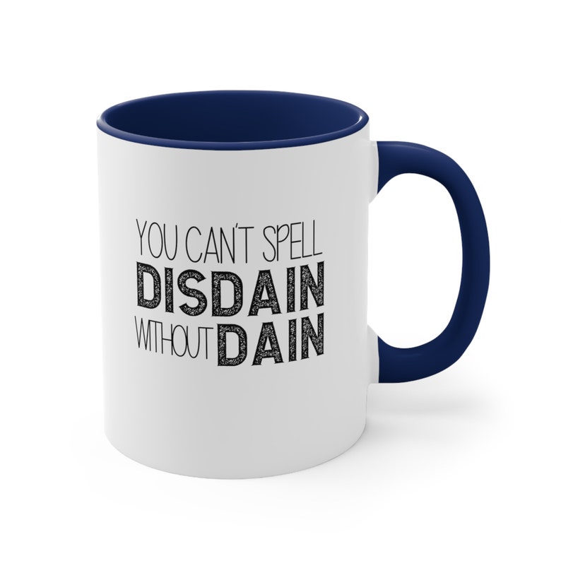 Iron Flame Fourth Wing Mug, Can't spell Disdain without Dane two tone book lover mug image 6