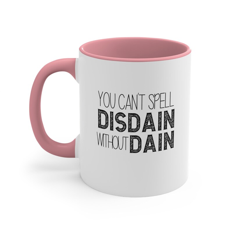 Iron Flame Fourth Wing Mug, Can't spell Disdain without Dane two tone book lover mug image 9